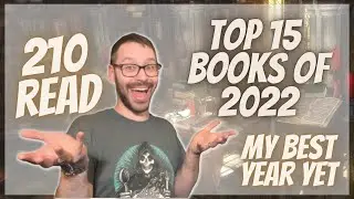 94,000 pages, 210 Books, 12 months.. Top 15 SFF Books Of 2022