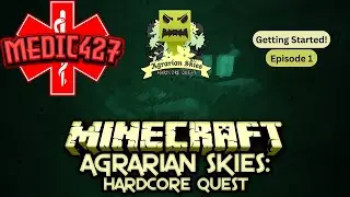 Getting Started | Minecraft: Agrarian Skies 2 | 2023
