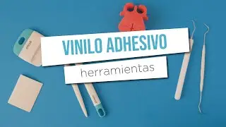 Vinilo adhesivo - Herramientas