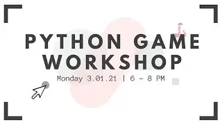 Python Game Workshop | IEEE WATT at UCLA
