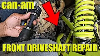 FRONT PROP DRIVE SHAFT REPAIR CHANGEOUT ON MY CAN-AM OUTLANDER 1000 XMR