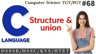 Structure & union in C language | 