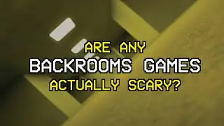 The Problem with Backrooms Games