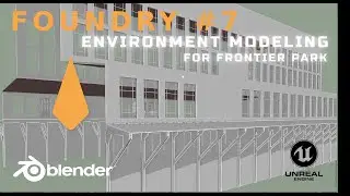 Foundry: Episode #7 | Warehouse Part 1