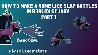 How to Make a Game Like Slap Battles in Roblox STUDIO! (Part 1: Default Glove and Basic leaderstats)