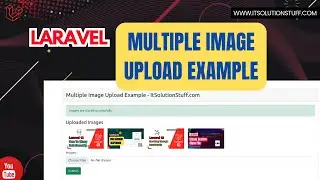Laravel Multiple Images Upload Step by Step