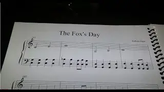 The Fox's Day - An original composition by an 11 year-old Andrew Hope