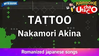 TATTOO – Nakamori Akina (Romaji Karaoke with guide)