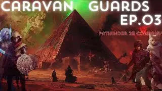 S03 Caravan Guards Pathfinder 2E company