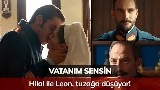 Hilal ile Leon, tuzağa düşüyor! - Vatanım Sensin 49. Bölüm