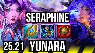 SERAPHINE & Galio vs YUNARA & Bard (ADC) | 800+ games | BR Grandmaster | 25.21