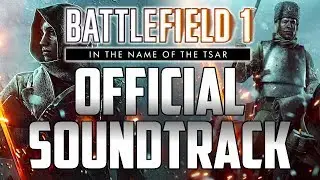 In The Name Of The Tsar TRAILER SOUNDTRACK (Extended) | Battlefield 1 Russian DLC Theme Song