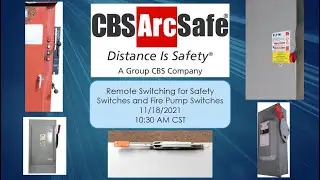 CBS ArcSafe® Remote Switching Operations for Safety Switches and Fire Pump Switches