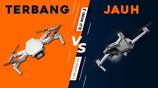 Adu JAUH DJI MINI 2 vs DJI MAVIC AIR 2