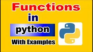 Functions in python [With Examples]