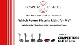 The Full Power Plate Collection | Which Power Plate is Right for Me?