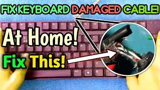 How to Fix Damaged/Broken Keyboard Cable at Home? || Repair Dead Keyboard!