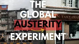 Structural Adjustment: The Global Experiment Behind UK Austerity