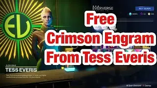 Destiny 2 - Free Crimson Engrams From Tess Everis