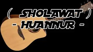 🔴 SHOLAWAT HUANNUR - COVER AKUSTIK AMATIRAN