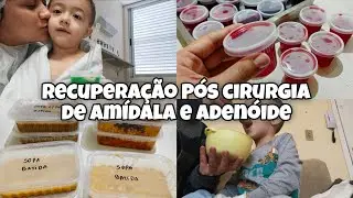 Vlog• RECUPERAÇÃO PÓS CIRURGIA DE AMÍDALA E ADENÓIDE  🥰Juliana Borba