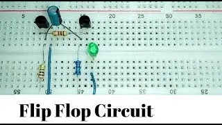 Flip Flop Circuit: How to make a Flip Flop Circuit on breadboard.