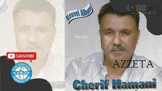 Cherif Hamani - Azzeta (Audio Officiel)