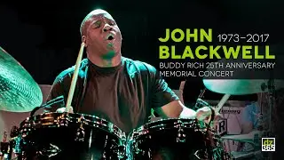 John Blackwell (1973-2017) Drum Solo - Rehearsals Buddy Rich 25th Memorial Concert