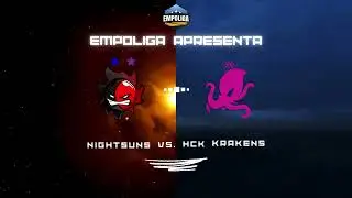IMORTAL - Clipe oficial da final da XII Empoliga Tradicional Série A - Nightsuns x HCK Krakens -2022