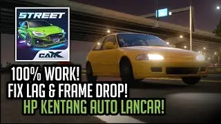 CarX Street |  100% WORKING!  How to Overcome LAG and FRAME DROP!