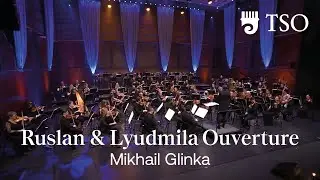 Mikhail Glinka: Ouverture to Ruslan and Lyudmila