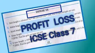 PROFIT AND LOSS | ICSE CLASS 7 | CHAPTER 10|EXERCISE 10 A Q1 to Q3