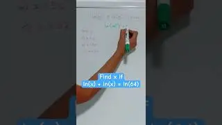 Find x if ln(x) + ln(x) = ln(64) 