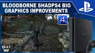 ShadPS4 Bloodborne Major Graphics improvements