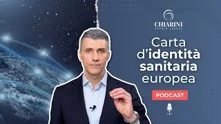 Podcast - Carta d’Identità Sanitaria Europea
