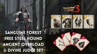 Shadow Fight 3 Free Steel Hound & Ancient Overload Set - Sanguine Forest Event || New Marathons ||