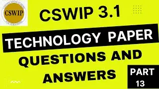 CSWIP 3.1 Technology paper latest Questions Part 13