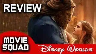 Beauty and the Beast (2017) Disney Worlds Review! SPOILERS
