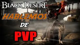 EL PVP de BLACK DESERT en la ACTUALIDAD esta MEJOR o PEOR ???