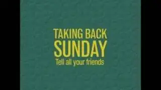 Taking Back Sunday - You're So Last Summer