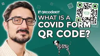 COVID Form QR Code Explained - QR Code KIT