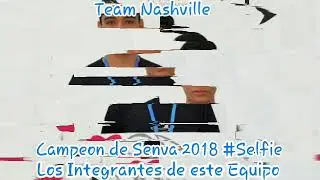 Nashville Campeon de Senva 2018 #Selfie