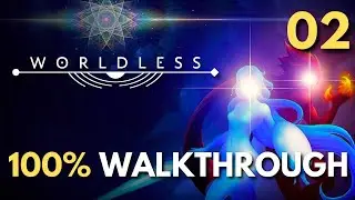 Worldless - 100% Walkthrough Guide (Part 2) - All Trophies, Achievements & Collectibles