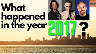 What happened in the year 2017?