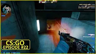 CS:GO / EPISODE #22 / FAFP