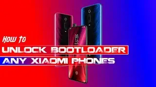 How To Unlock Bootloader Of Any Mi/Xiaomi/Redmi Devices