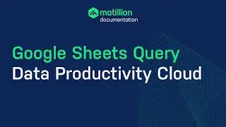 Matillion Data Productivity Cloud | How to Connect to Google Sheets Data