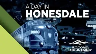 A Day in Honesdale, PA