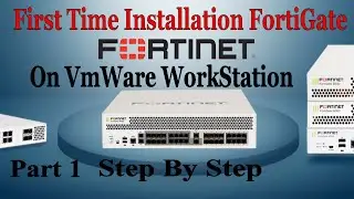 Fortinet Fortigate NGFW  Installation and Configuration | Getting Started with a FortiGate Firewall