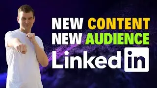 How to change your audience and content strategy on LinkedIn